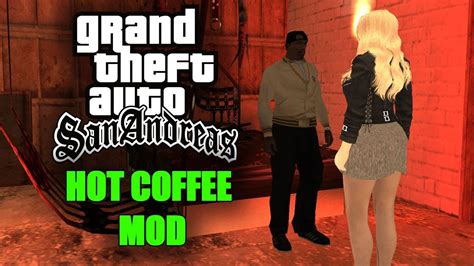 gta sa hot coffee|Hot Coffee Mod V2.1